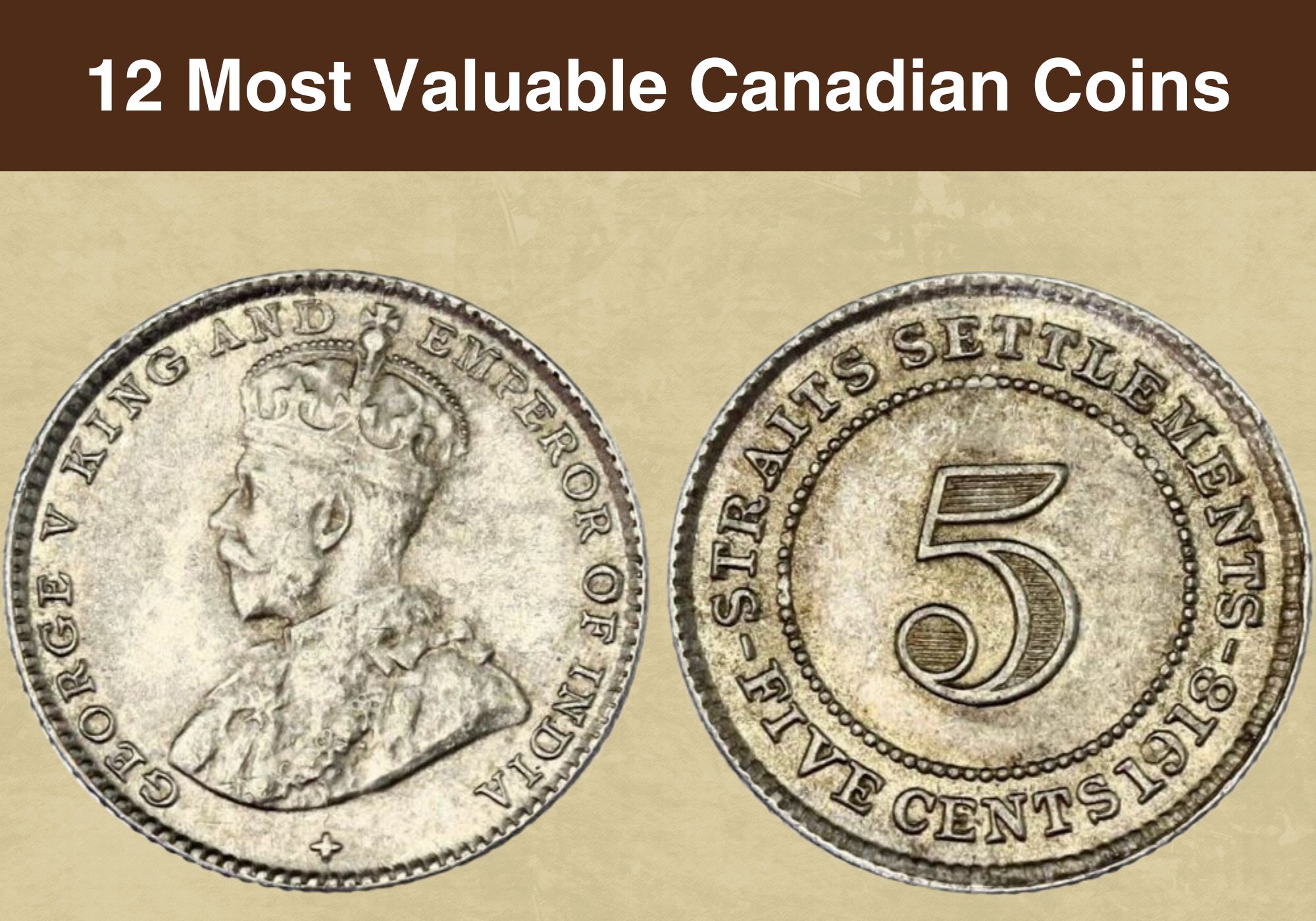 10 EXTREMELY VALUABLE CANADIAN COINS WORTH MONEY - RARE CANADIAN