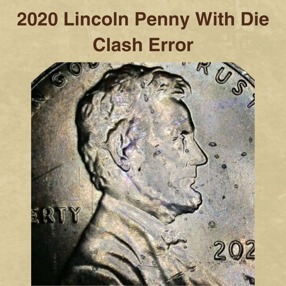 2020 Lincoln Penny With Die Clash Error