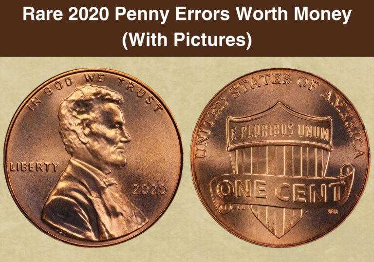 Rare 2020 Penny Errors Worth Money (With Pictures)