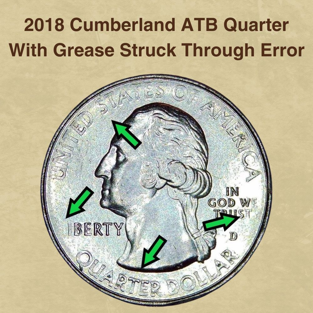 2018 Cumberland ATB Quarter With Grease Struck Through Error